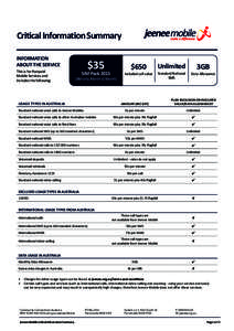 Critical Information Summary INFORMATION ABOUT THE SERVICE This is for Postpaid Mobile Services and includes the following: