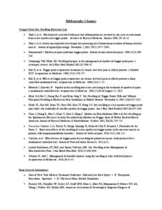 Bibliography Changes Trigger Point Dry Needling Reference List Shah J, et al. Biochemicals associated with pain and inflammation are elevated in sites near to and remote from active myofascial trigger points. Archives of