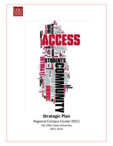 Strategic Plan Regional Campus Cluster (RCC) The Ohio State University[removed]  Strategic Planning at The Ohio State University