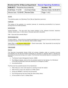 Management / Firefighting in the United States / Incident Command System / Accountability / Incident commander / Firefighter / Fire department rehab / Incident management / Ethics / Public safety