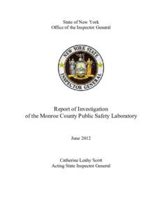 State of New York Office of the Inspector General Report of Investigation of the Monroe County Public Safety Laboratory