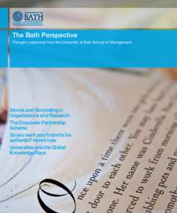 The Bath Perspective Thought Leadership from the University of Bath School of Management Stories and Storytelling in Organizations and Research The Corporate Partnership
