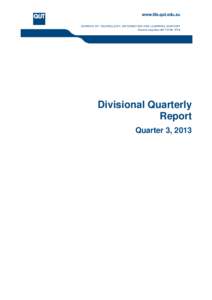 Divisional Quarterly Report Quarter 3, 2013 eLearning Services Quarterly Report