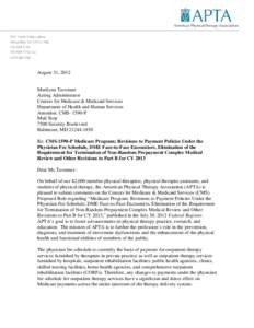 Rehabilitation medicine / Therapy / Federal assistance in the United States / Healthcare reform in the United States / Occupational therapy / Patient safety / American Physical Therapy Association / Medicare / Therapy cap / Medicine / Health / Physical therapy