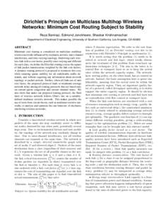 Dirichlet’s Principle on Multiclass Multihop Wireless Networks: Minimum Cost Routing Subject to Stability Reza Banirazi, Edmond Jonckheere, Bhaskar Krishnamachari Department of Electrical Engineering, University of Sou
