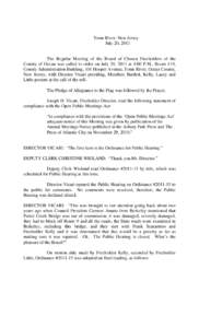 Toms River, New Jersey July 20, 2011 The Regular Meeting of the Board of Chosen Freeholders of the County of Ocean was called to order on July 20, 2011 at 4:00 P.M., Room 119, County Administration Building, 101 Hooper A