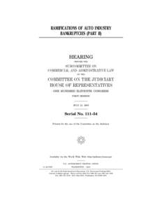 Ron Bloom / Economy of the United States / Chrysler / Automotive industry in the United States / Steve Cohen / Mel Watt / Bill Delahunt / Trent Franks / Dan Maffei / Late-2000s financial crisis / Transport / General Motors Chapter 11 reorganization