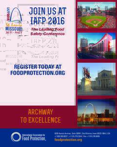 JOIN US AT IAFP 2016 The Leading Food Safety Conference  REGISTER TODAY AT