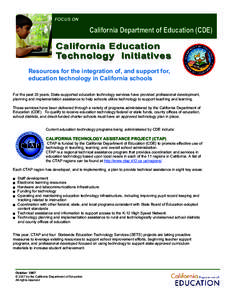 FOCUS ON  California Department of Education (CDE) California Education Technology Initiatives