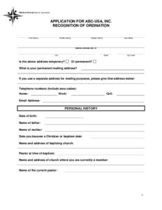 APPLICATION FOR ABC-USA, INC. RECOGNITION OF ORDINATION First Name  Middle Name