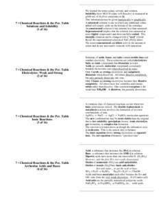 7 • Chemical Reactions & the Per. Table Solutions and Solubility (1 of 16) We learned the terms solute, solvent, and solution. Solubility (how MUCH solute will dissolve) is measured in