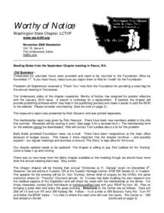 Worthy of Notice Washington State Chapter, LCTHF www.wa-lcthf.org November 2009 Newsletter Vol. 10, Issue 4 Tim Underwood, Editor