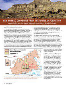 NEW HORNED DINOSAURS FROM THE WAHWEAP FORMATION Grand Staircase–Escalante National Monument, Southern Utah by James I. Kirkland and Donald D. DeBlieux