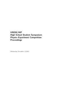 UNSW/AIP High School Student Symposium Physics Experiment Competition Proceedings  Wednesday December[removed]