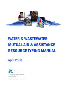 Water industry / Water supply and sanitation in the United States / Sewerage / Incident management / National Incident Management System / United States Department of Homeland Security / National Rural Water Association / Water supply / American Water Works Association / Public safety / Environment / Emergency management
