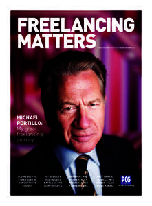 issue 33 mar 2012 • £4.95 • www.freelancingmatters.com  MICHAEL PORTILLO: My great freelancing