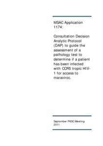 Consultation Decision Analytic Protocol to guide the assessment of a pathology test to determine if a patient has been infected with CCR5 tropic HIV-1 for access to maraviroc