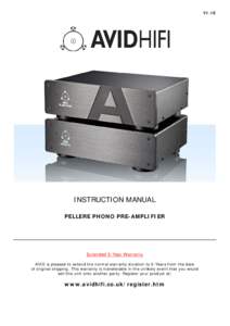 V1.1E  INSTRUCTION MANUAL PELLERE PHONO PRE-AMPLIFIER  Extended 5-Year Warranty