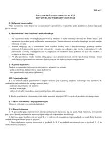 Zał. nr 3 ZAŁĄCZNIK DO ZASAD STUDIOWANIA NA WLS INSTYTUT LINGWISTYKI STOSOWANEJ § 2 Zaliczenie etapu studiów Wpis warunkowy może obejmować co najwyżej dwa przedmioty, w tym tylko jeden przedmiot z praktycznej nau