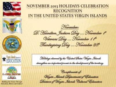 NOVEMBER 2013 HOLIDAYS CELEBRATION RECOGNITION IN THE UNITED STATES VIRGIN ISLANDS