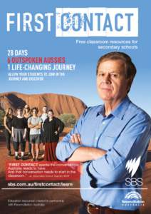 28 DAYS 6 OUTSPOKEN AUSSIES 1 LIFE-CHANGING JOURNEY Free classroom resources for secondary schools
