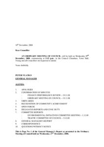 10 th November, 2008 Dear Councillor AN ORDINARY MEETING OF COUNCIL, will be held on Wednesday 17 th December, 2008, commencing at 5.15 p.m., in the Council Chambers, Town Hall, Young and all Councillors are requested to