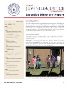 Executive Director’s Report August 2014 Contents PAGE 1 Family Day at Evins