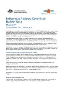 Indigenous Advisory Committee Bulletin No.3 MeetingNovember 2013, Canberra, ACT th