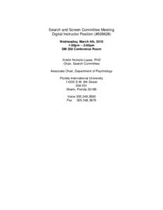 Search and Screen Committee Meeting Digital Instructor Position (#Wednesday, March 4th, 2015 1:00pm – 2:00pm DM 258 Conference Room