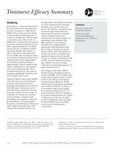 Treatment Efficacy Summary Stuttering Stuttering is a communication disorder characterized by disruptions in