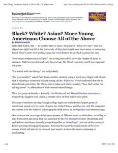 Americas / Multiracial / One-drop rule / Mulatto / Black people / Mixed / Hispanic / Miscegenation / Association of MultiEthnic Americans / Race / Native American history / Demography