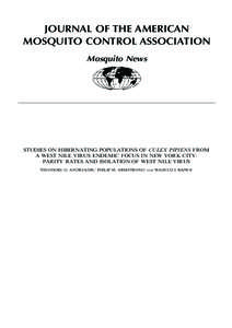 JOURNAL OF THE AMERICAN MOSQUITO CONTROL ASSOCIATION Mosquito News STUDIES ON HIBERNATING POPULATIONS OF CULEX PIPIENS FROM A WEST NILE VIRUS ENDEMIC FOCUS IN NEW YORK CITY: