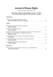 Journal of Human Rights Volume 9 • Number 2 • April–June 2010 Special Issue: Comparative Human Rights: Literature, Art, Politics Guest Editors: Eleni Coundouriotis and Lauren M. E. Goodlad Introduction Comparative 