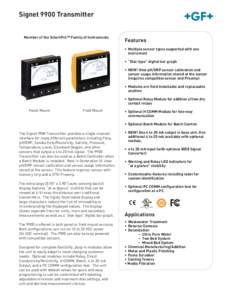 Signet 9900 Transmitter Member of the SmartPro™ Family of Instruments Features • Multiple sensor types supported with one instrument