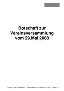 Botschaft zur Vereinsversammlung vom 29.Mai 2008 GIS Verbund Thurgau •