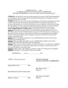 ORDINANCE NO. ___-2014 AN ORDINANCE OF SAN JUAN COUNTY, WASHINGTON SETTING THE PROPERTY TAX LEVY FOR COUNTY ROADS FOR 2015 WHEREAS, the San Juan County Council has properly given notice of the Public Hearing held on Nove