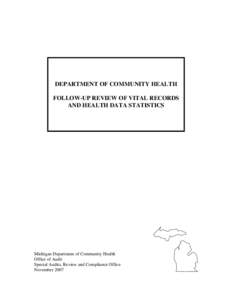 DEPARTMENT OF COMMUNITY HEALTH FOLLOW-UP REVIEW OF VITAL RECORDS AND HEALTH DATA STATISTICS Michigan Department of Community Health Office of Audit