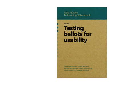 Field Guides To Ensuring Voter Intent Vol. 03  Testing