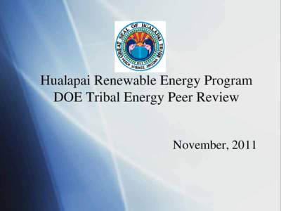 Hualapai Renewable Energy Program: DOE Tribal Energy Peer Review