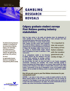 VOLUME 8 / ISSUE 3 FEBRUARY / MARCH 2009 GAMBLING RESEARCH REVEALS