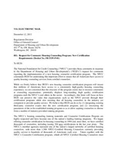 VIA ELECTRONIC MAIL December 12, 2013 Regulations Division Office of General Counsel Department of Housing and Urban Development 451 7th St, SW, Room 10276