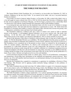 71  AWARD OF MERIT FOR SERVICE TO SCIENCE IN OKLAHOMA THE NOBLE FOUNDATION The Samual Roberts Noble Foundation, Inc. was founded as an irrevocable trust September 19, 1945, in