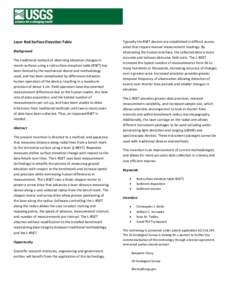 Laser Rod Surface Elevation Table Background The traditional method of observing elevation changes in marsh surfaces using a rod surface elevation table (RSET) has been limited by the mechanical device and methodology us