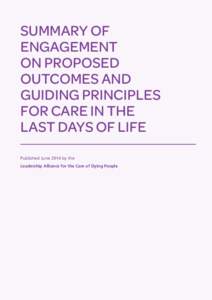 Summary of engagement on proposed outcomes and guiding principles for care in the last days of life