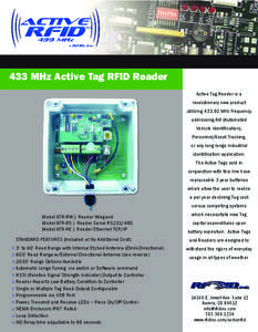 433 MHz Active Tag RFID Reader Active Tag Reader is a revolutionary new product