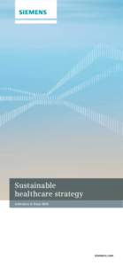 Sustainable healthcare strategy Indicators in fiscal 2014 siemens.com