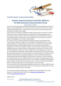 Airmail Centenary Commemoration Flight  Aviation Historical Society of Australia (NSW) inc Air Mail Centenary Commemoration Group General press release In July, 1914, French airman Maurice Guillaux flew his Bleriot XI ai