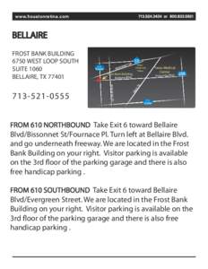 www.houstonretina.com  BELLAIRE 610 W Loop