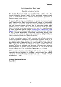 HIEY005 Health Inequalities - Early Years Scottish Ambulance Service The Scottish Parliament Health and Sport Committee call for written The Scottish Ambulance Service is aware of work being taken forward on early years 