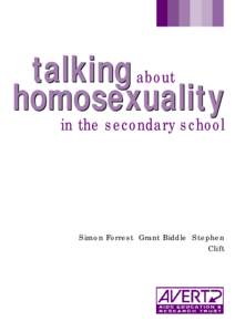 talking about homosexuality in the secondary school Simon Forrest Grant Biddle Stephen Clift